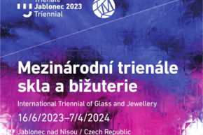 Mezinárodní trienále skla a bižuterie Jablonec 2023