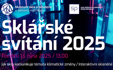Pozvánka: Sklářské svítání 2025 - Sklo a klimatické změny
