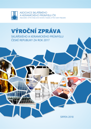 Nová Výroční zpráva průmyslu skla a keramiky za rok 2017 